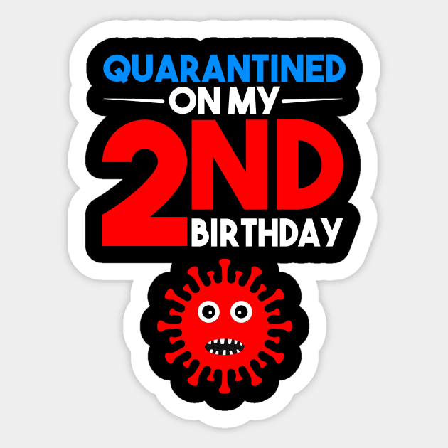 Quarantine On My 2nd Birthday Sticker by llama_chill_art